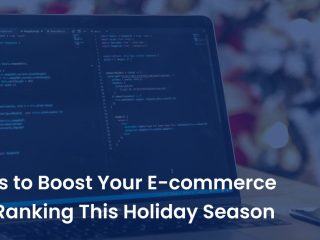 8 Tips to Boost Your E-commerce SEO Ranking This Holiday Season