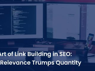 The Art of Link Building in SEO: Why Relevance Trumps Quantity