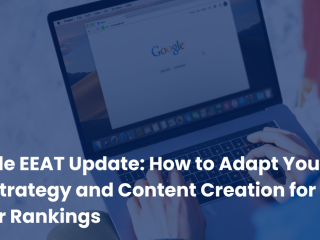 Google EEAT Update: How Adding Experience Can Help Your SEO for Better Rankings